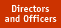 Directors and Officers