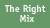 The Right Mix