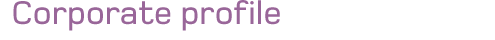Corporate profile