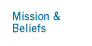 Mission & Beliefs