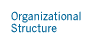 Organizational Structure