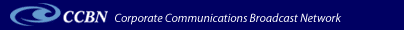 Corporate Communications Broadcast Network