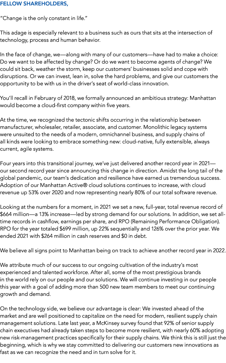 Fellow Shareholders,  Change is the only constant in life   This adage is especially relevant to a business such as o   