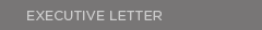 Executive Letter