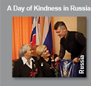 A Day of Kindness in Russia