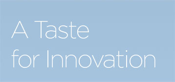 A Taste for Innovation