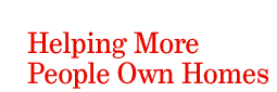 Helping More People Own Homes