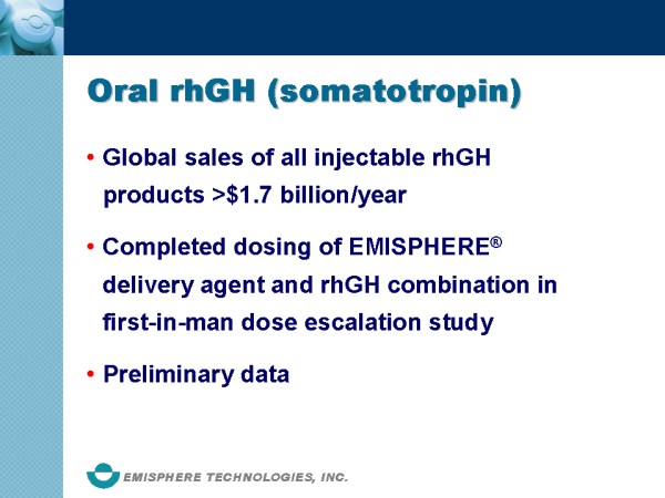 Oral rhGH (somatotropin)