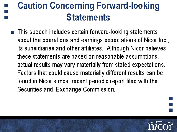Caution Concerning Forward-looking Statements