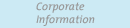 Corporate Information