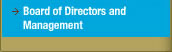 Board of Directors and Management