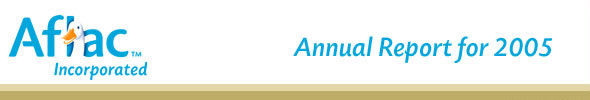 Aflac Incorporated Annual Report for 2005