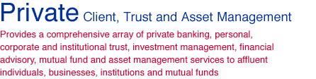 Private Client, Trust and Asset Management