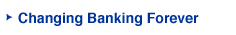Changing Banking Forever